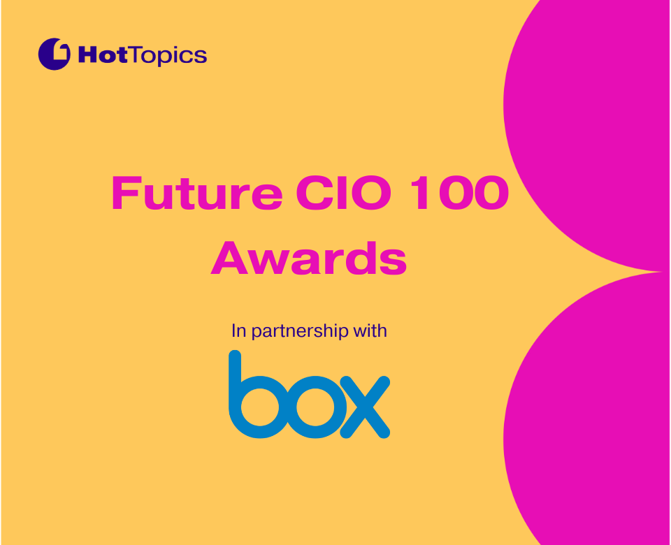 Future CIO 100 Awards Celebrate The Top 100 Future CIOs